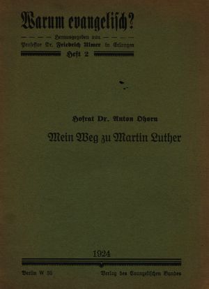 [Gutenberg 64523] • Mein Weg zu Martin Luther